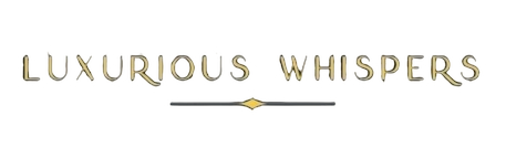 Luxurious Whispers